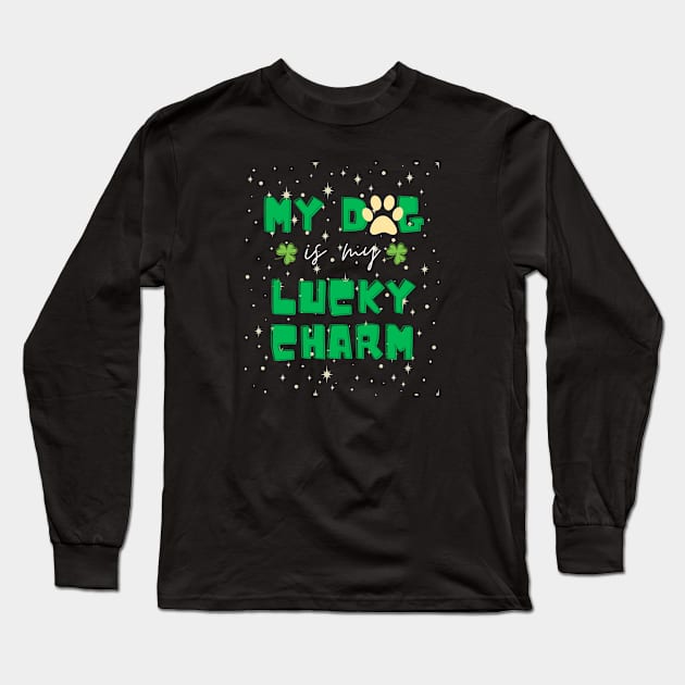 my dog is my lucky charm - st patrick day Long Sleeve T-Shirt by StoreBdg